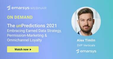unPredictions 2021: Embracing Earned Data Strategy, Permission-Marketing & Omnichannel Loyalty