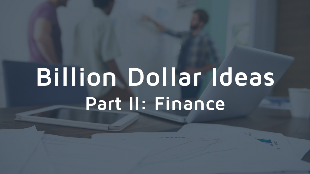 Billion Dollar Ideas: How to Know When You See One - Financial Ability