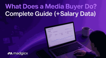 What Does a Media Buyer Do? Complete Guide (+ Salary Data)