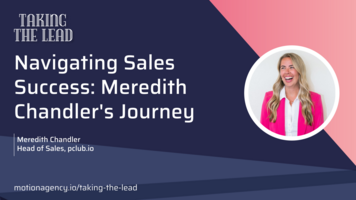 Navigating Sales Success: Meredith Chandler's Journey