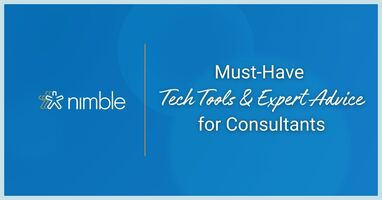 13 Consulting Experts Share Their Top Tech Tools & Lessons Learned | Nimble Blog