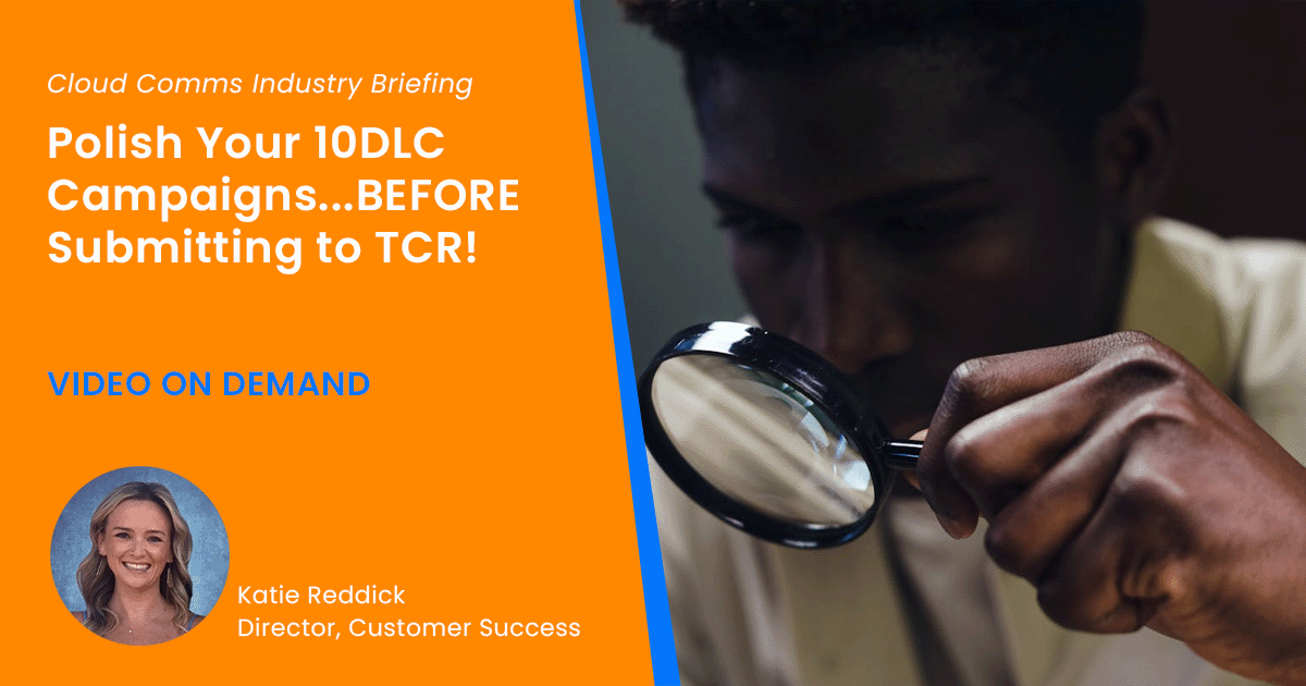 Video: Polish Your 10DLC Messaging Campaign...