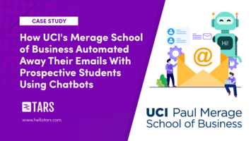 How The University of California, Irvine Automated 66% Of Their Customer Service Conversations With A Chatbot - Tars Blog