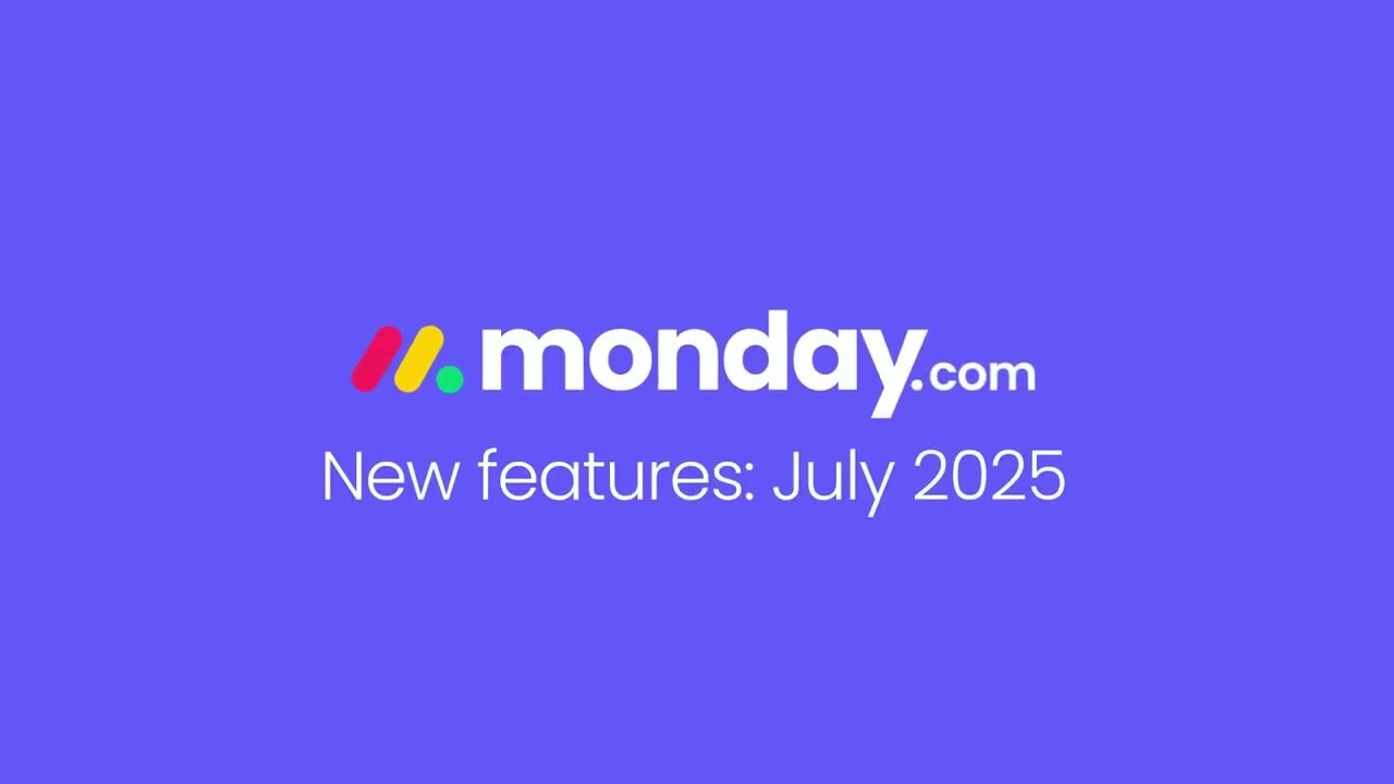 monday.com new features | July 2025