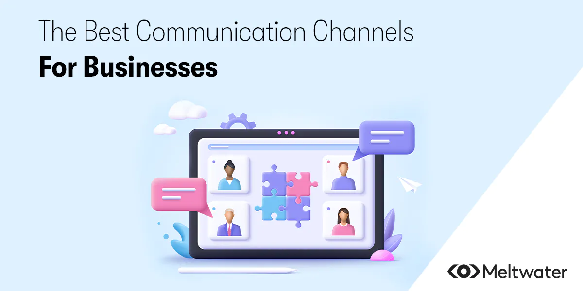 The Best Communication Channels for Businesses