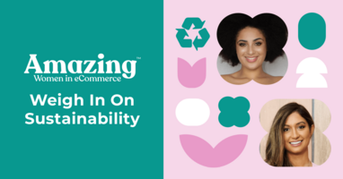Sustainable D2C: Impactful Strategies from Amazing Women in eCommerce