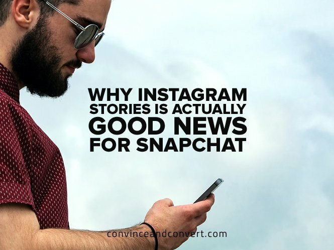 Why Instagram Stories is Actually Good News for Snapchat