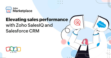 Elevating sales performance with Zoho SalesIQ and Salesforce CRM