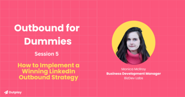 How to Implement a Winning LinkedIn Outbound Strategy with Monica Mcllroy