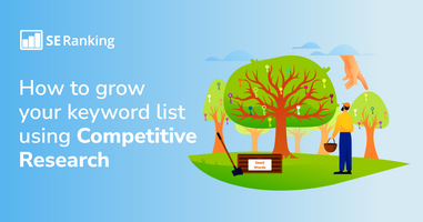 Expanding Your SEO Keyword List via Competitive Research
