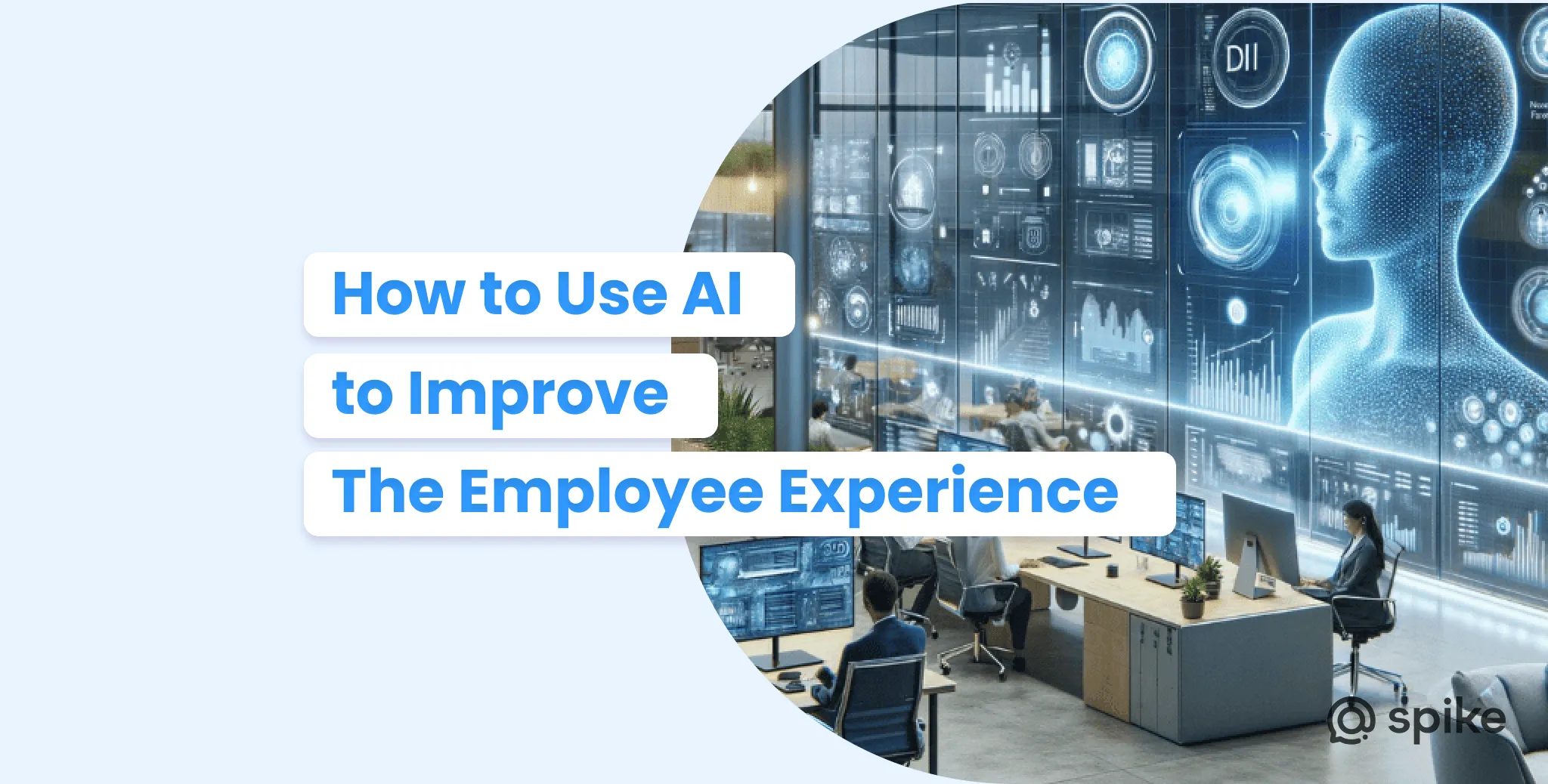 How to Use AI to Improve the Employee Experience