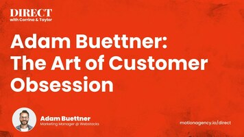 Adam Buettner: The Art of Customer Obsession