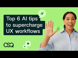 6 ways to use AI to supercharge UX workflows