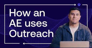 How an Account Executive uses Outreach