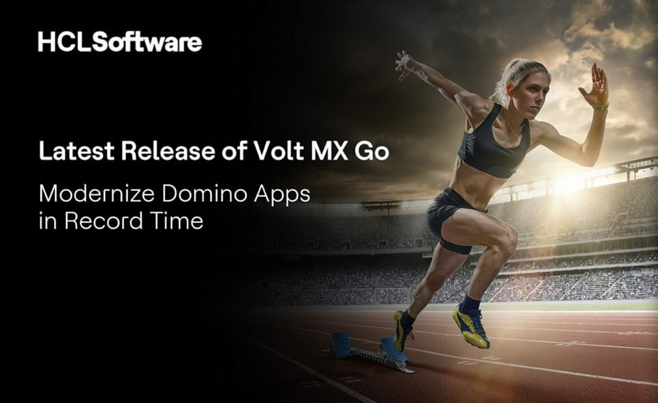 Accelerate Domino App Modernization with Volt MX Go v2.0