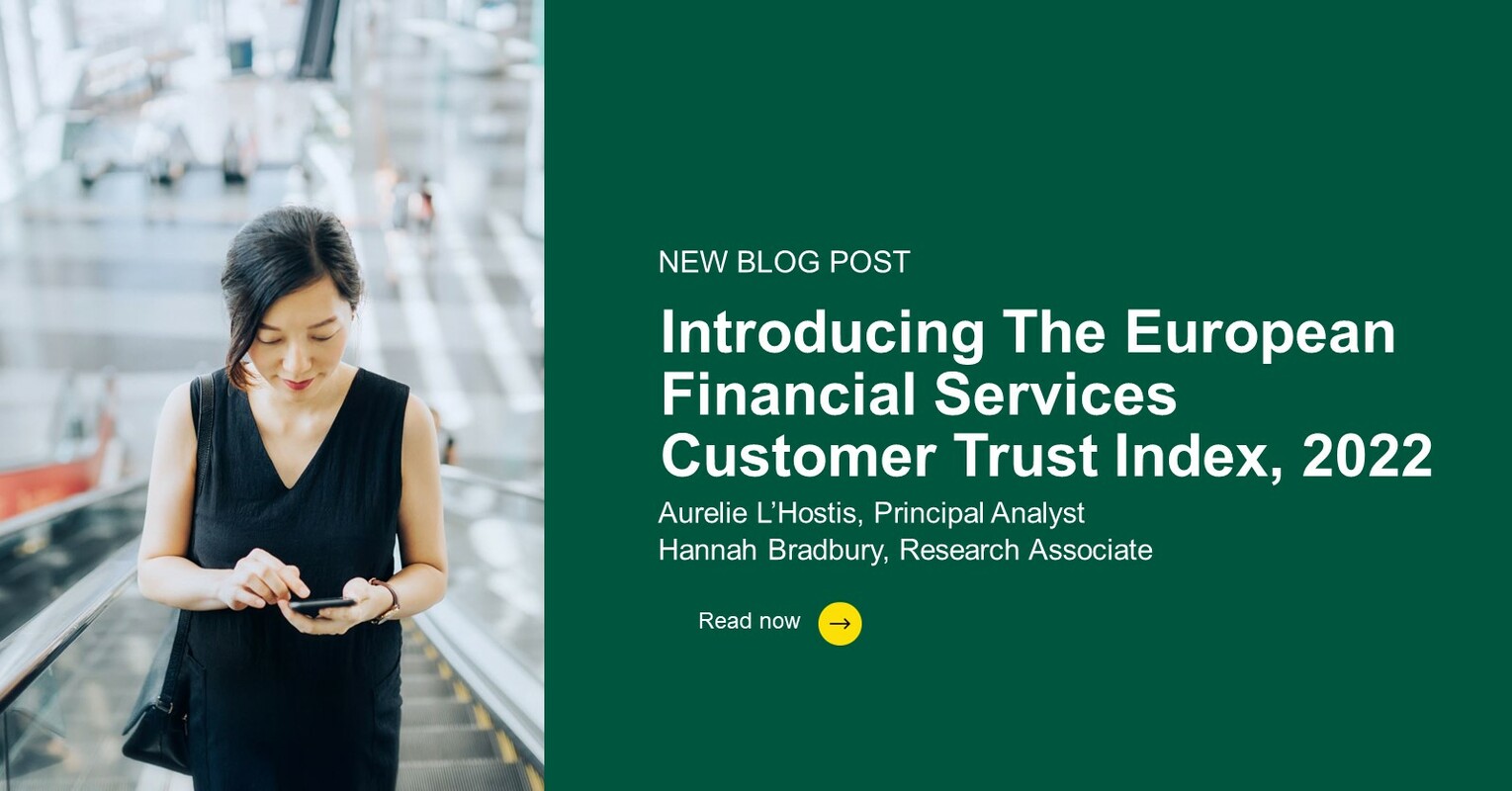 Introducing The European Financial Services Customer Trust Index