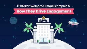 17 Stellar Welcome Email Examples & How They Drive Engagement