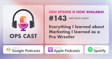 Everything I learned about Marketing I learned as a Pro Wrestler with Devin Leshin