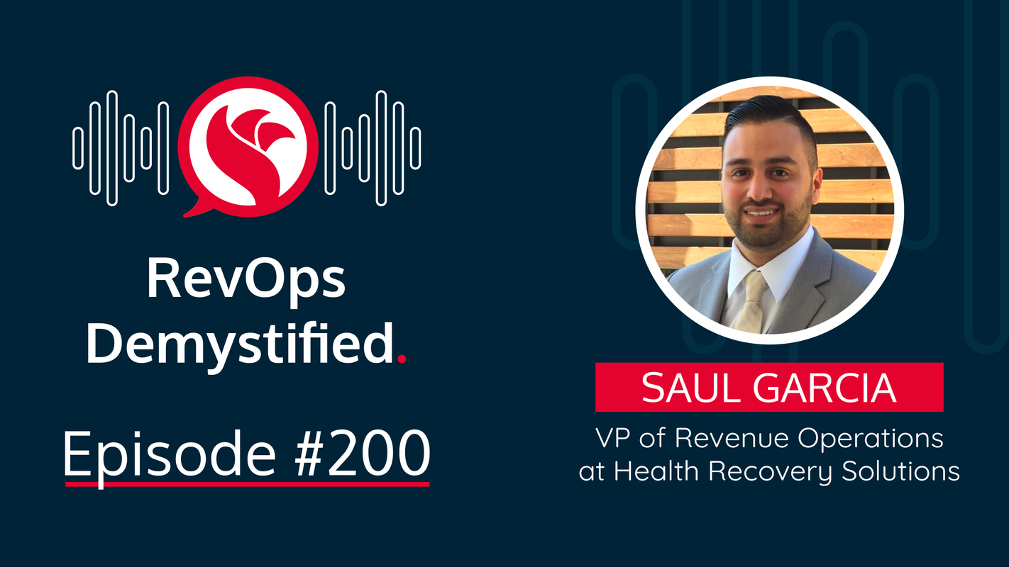 Creating a Roadmap towards RevOps Success with Saul Garcia