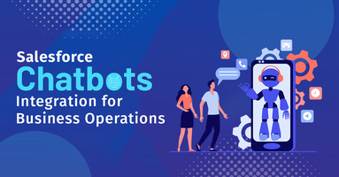 Salesforce Chatbot Integration for Running Business Operations