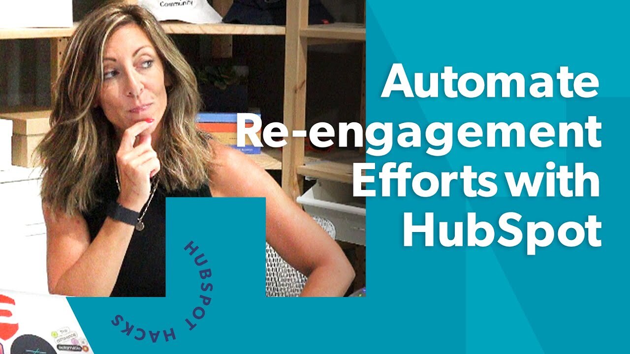 Build a Re-Engagement Workflow in HubSpot
