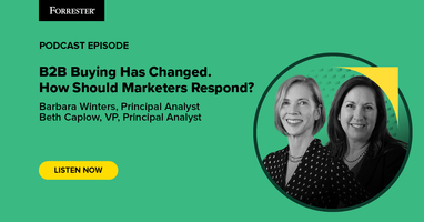 B2B Buying Has Changed. How Should Marketers Respond?