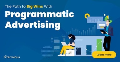 The Path to Big Wins With Programmatic Advertising