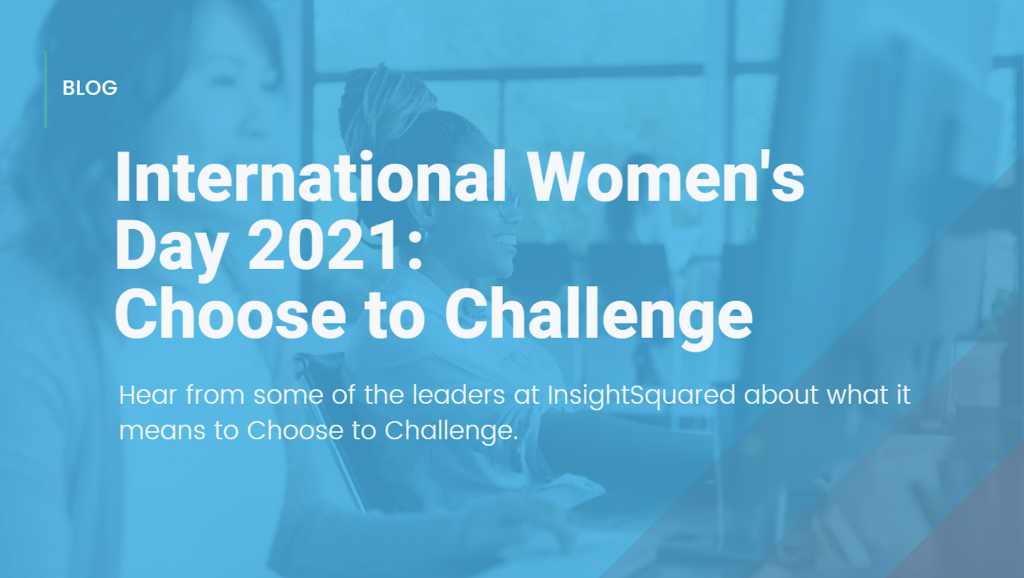 International Women's Day 2021: Choose to Challenge