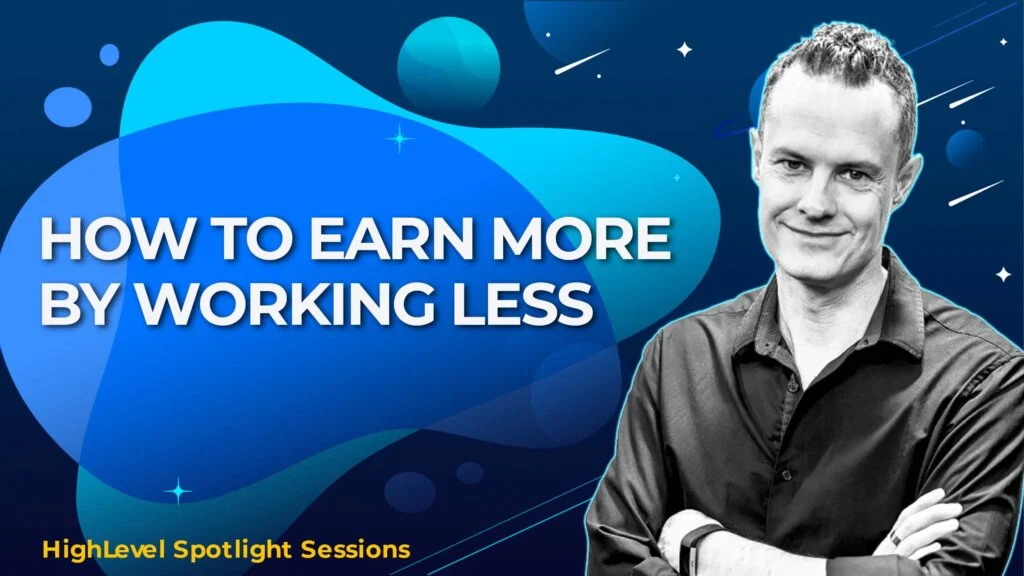 How To Earn More By Working Less With Troy Dean