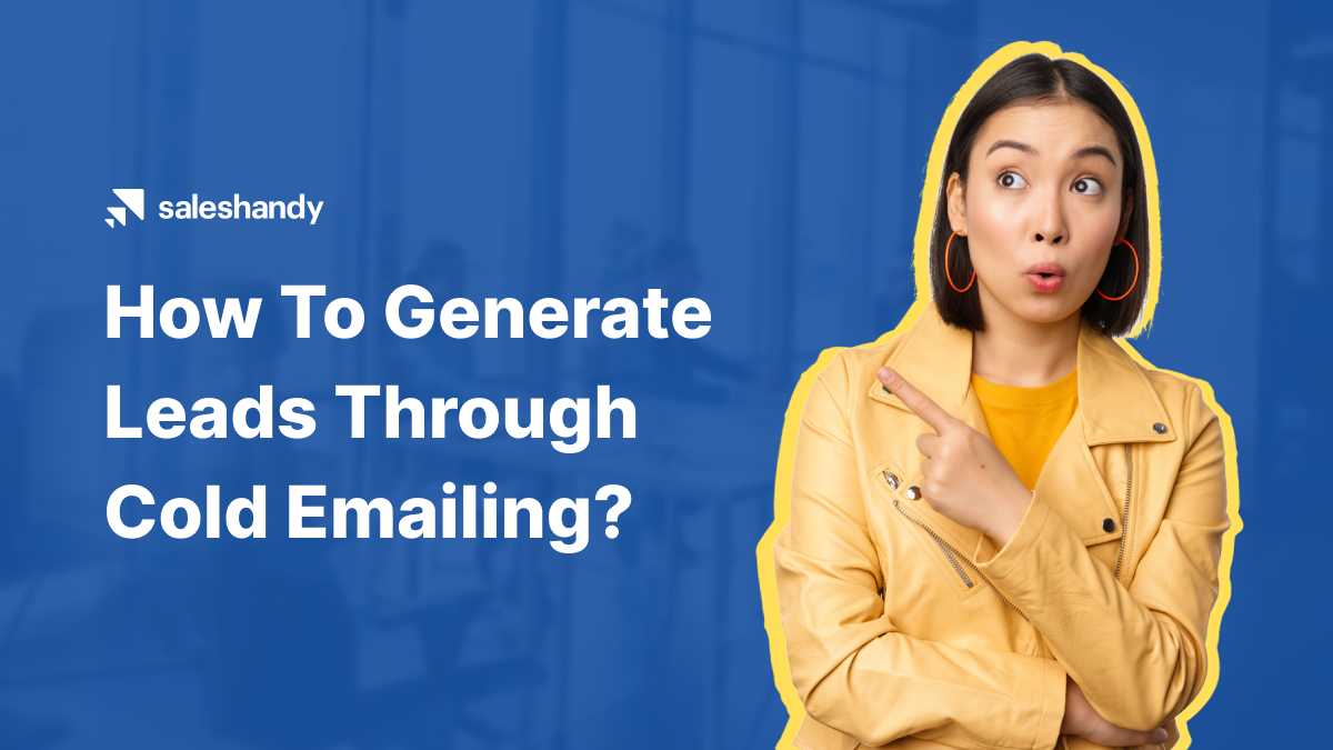 The Cold Emailing Blueprint for Generating Leads (2023)