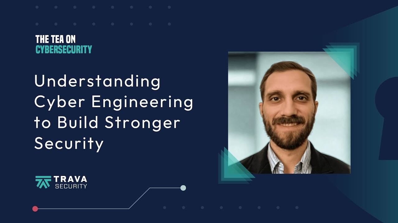 Understanding Cyber Engineering to Build Stronger Security