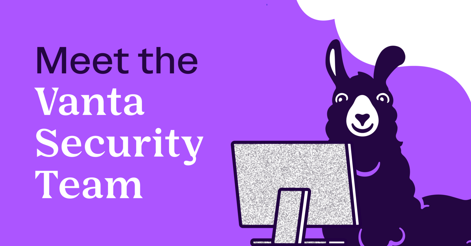 Meet the Vanta Security Team