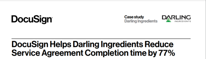DocuSign Helps Darling Ingredients Reduce Service Agreement Completion time by 77%