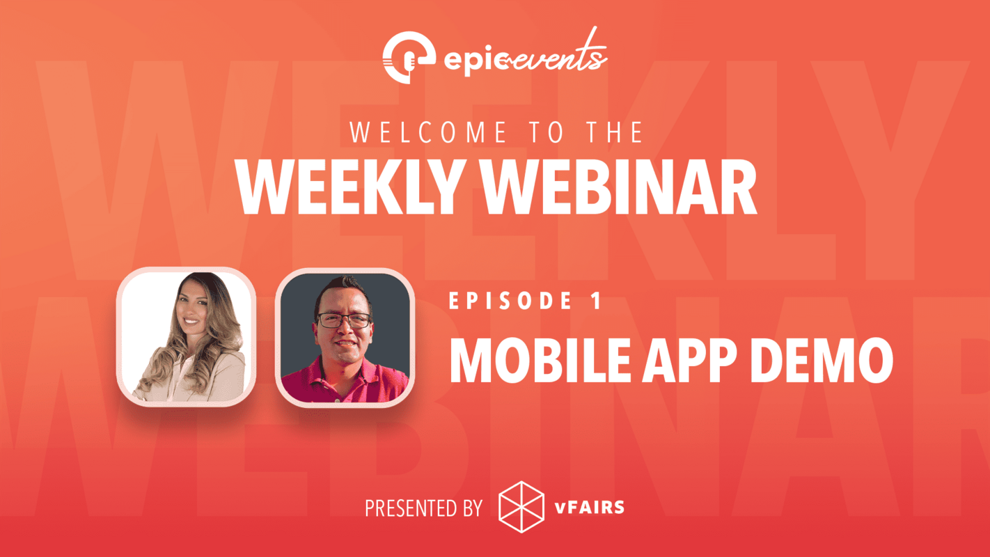EpicEvents Weekly Webinars Episode 1