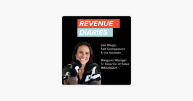 ‎Revenue Diaries: Margaret Weniger : San Diego, Self Compassion & the Ironman on Apple Podcasts