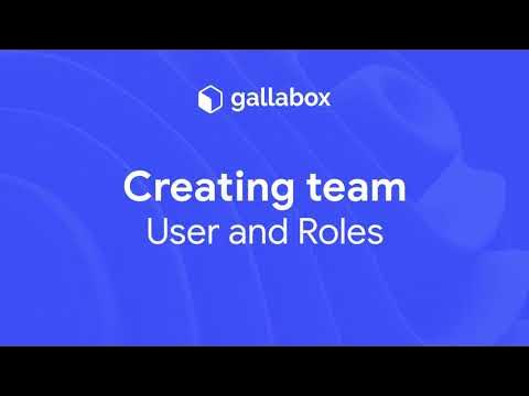 Learn how to create team, user and roles | Gallabox