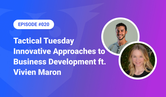 020: Tactical Tuesday – Innovative Approaches to Business Development with ChatGPT ft. Vivien Maron
