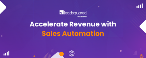 [Webinar] Accelerate Revenue with Sales Automation