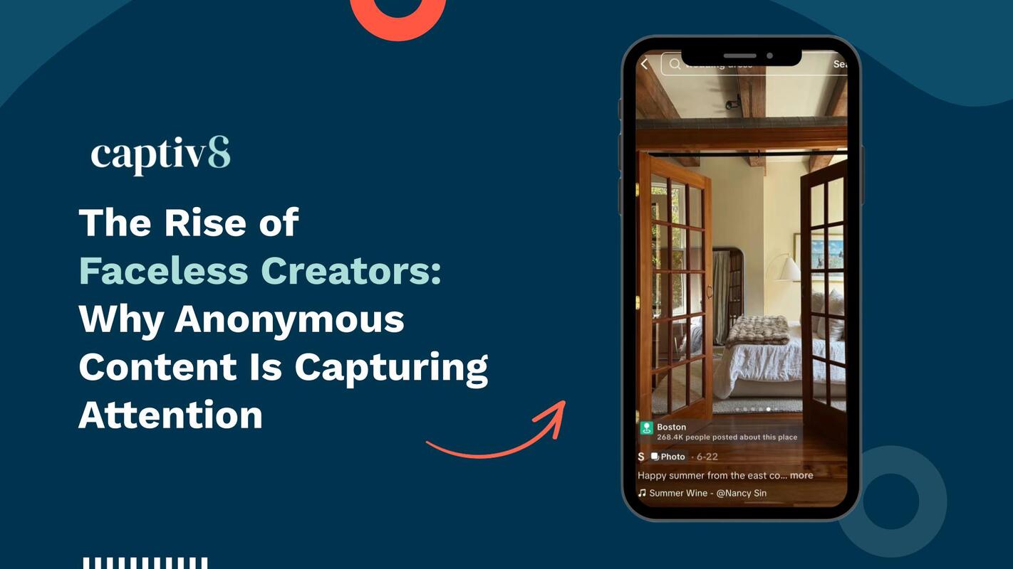Captiv8 Blog | The Rise of Faceless Creators