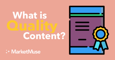 What is Quality Content?