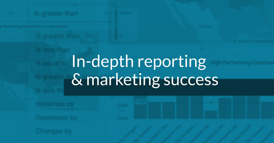 Why in-depth reporting is critical to marketers' success