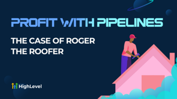 Profit with Pipelines: The Case of Roger the Roofer