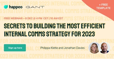 Secrets to building the most efficient Internal Comms strategy for 2023