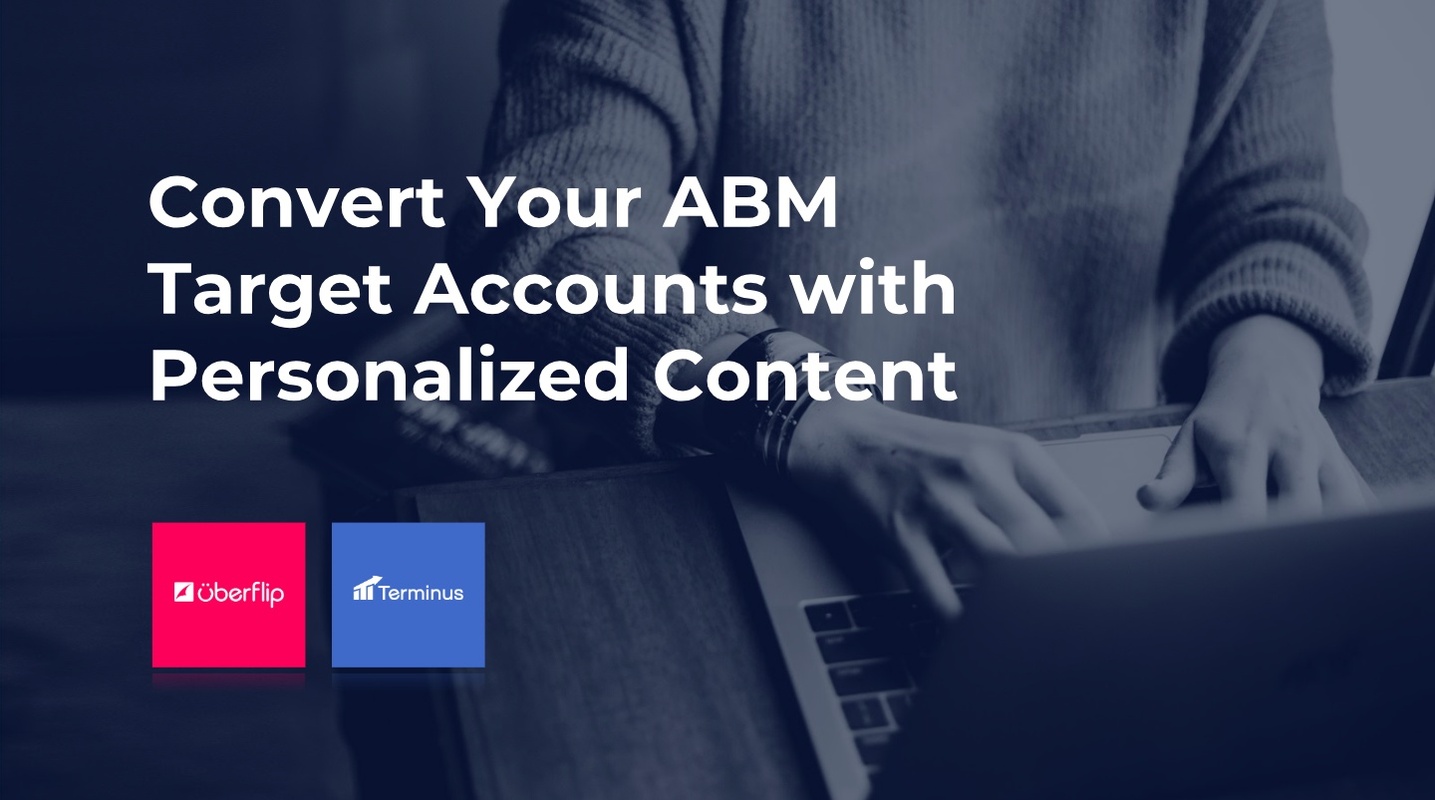 Convert Your ABM Target Accounts with Personalized Content