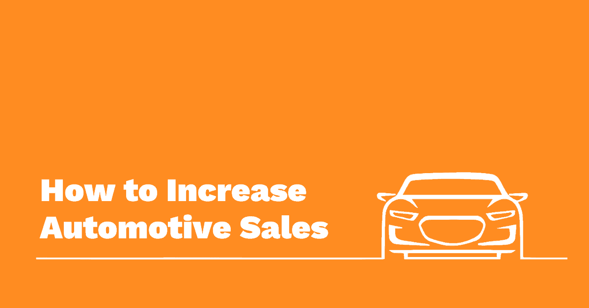 Four Tips To Increase Automotive Sales