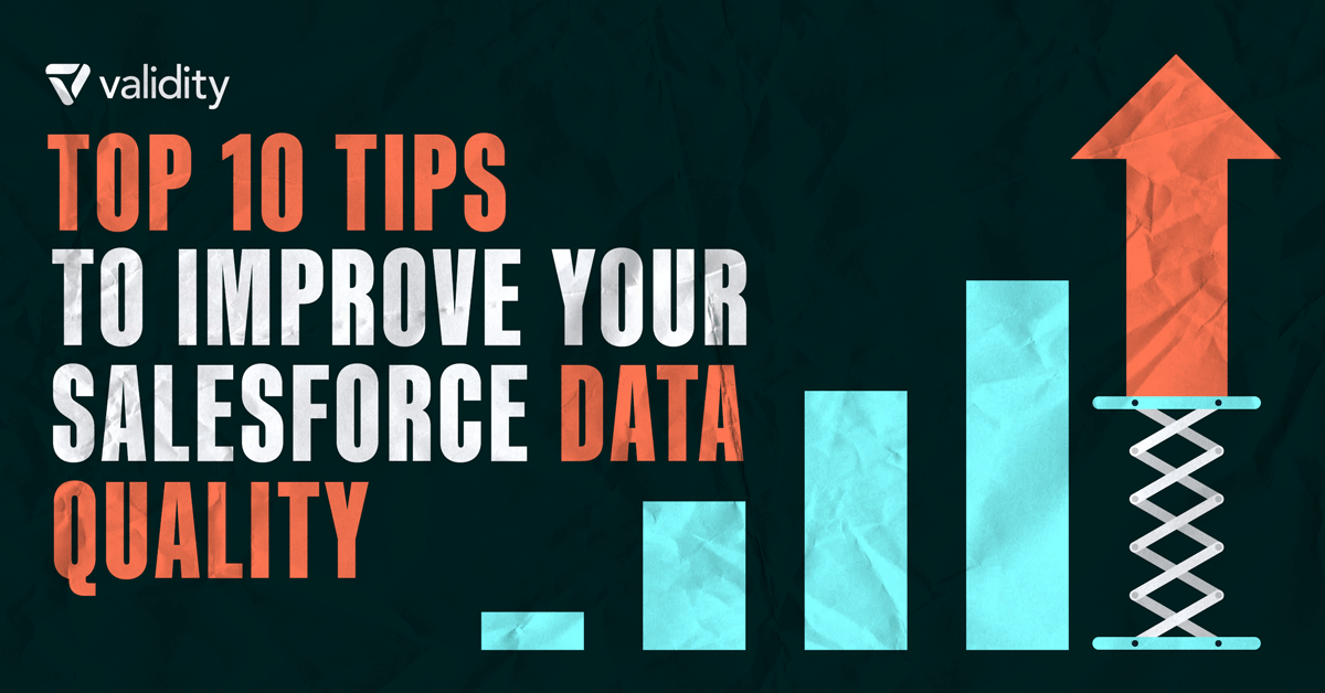 Top 10 Tips to Improve Your Salesforce Data Quality