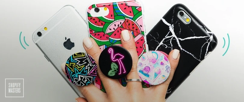 The Unintended Value Proposition That Sold Over 35 Million PopSockets