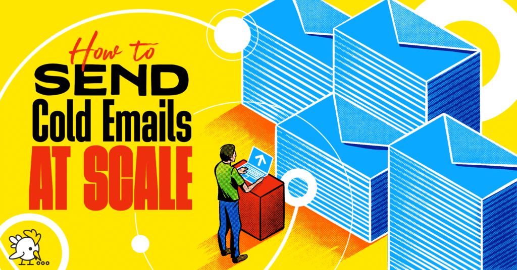 How to Send Effective Cold Emails at Scale [2024 Edition]