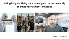 Hiring Insights: Using data to navigate the permanently changed recruitment landscape