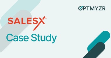 Optmyzr | SalesX Case Study